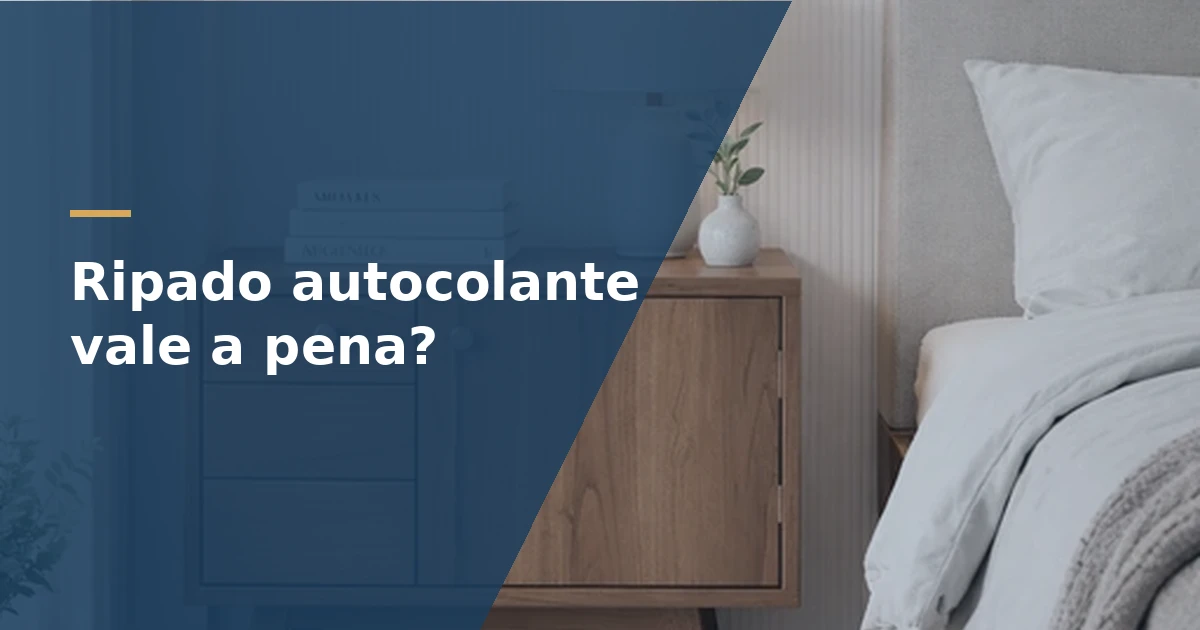 Ripado autocolante vale a pena? Guia antes de comprar