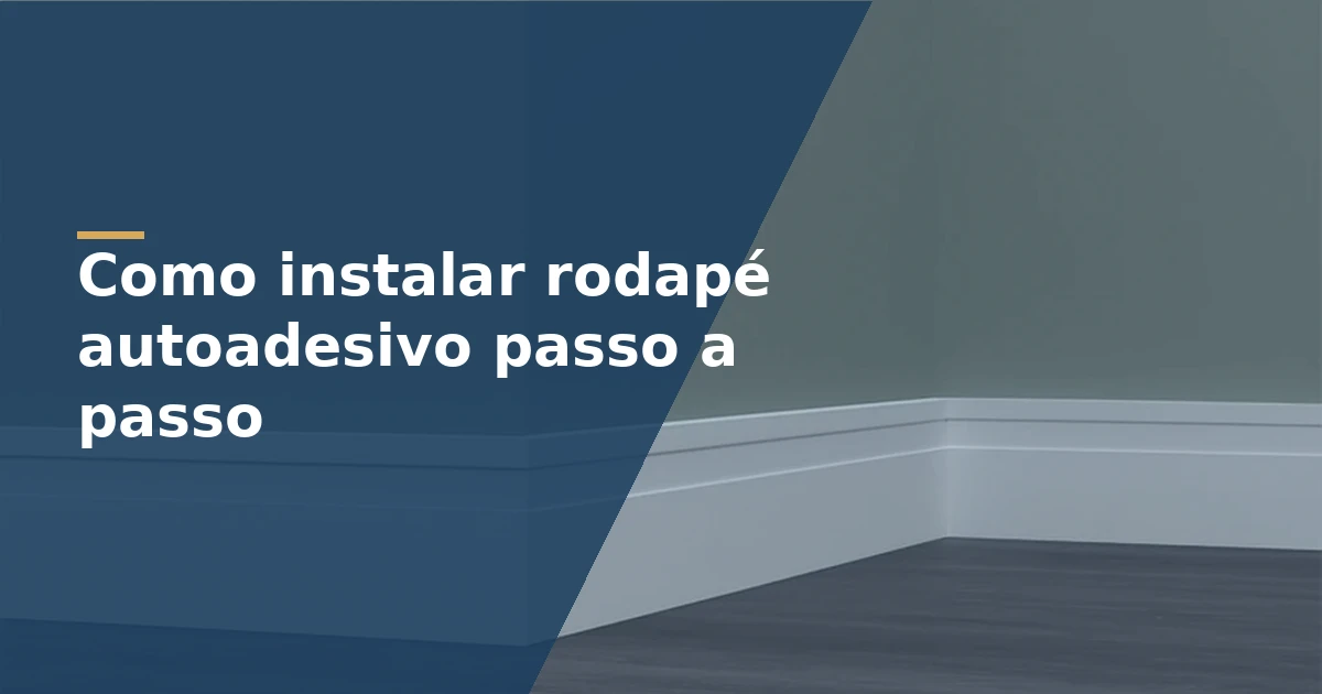 Como instalar rodapé autoadesivo passo a passo